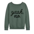 thumbnail image 1 of Instant Message - Yeah No - Women's French Terry Long Sleeve Pullover, 1 of 5