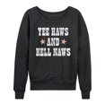 thumbnail image 1 of Instant Message - Yee Haws Hell Naws - Women's Lightweight French Terry Long Sleeve Shirt, 1 of 6