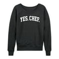 thumbnail image 1 of Instant Message - Yes Chef Collegiate - Women's Lightweight French Terry Long Sleeve Shirt, 1 of 6