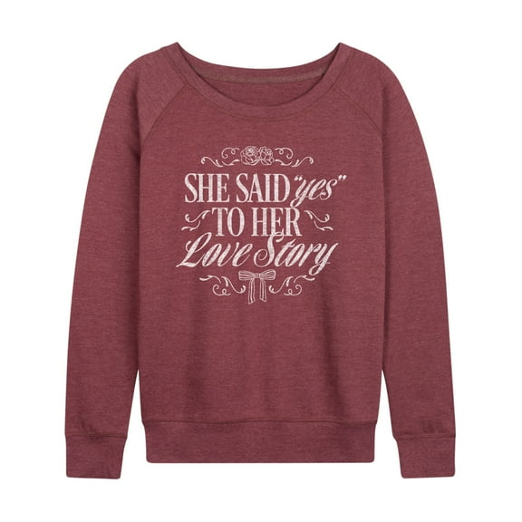 Instant Message - Yes To Her Love Story - Women's French Terry Long Sleeve Pullover