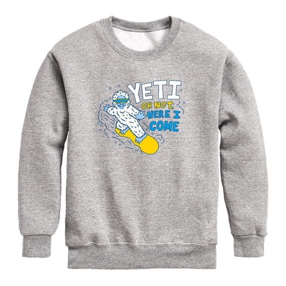Instant Message - Yeti or Not, Here I Come - Toddler Boys Fleece Crew Sweatshirt
