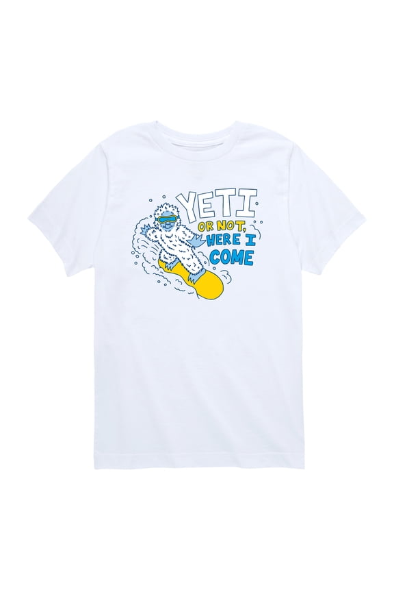- Yeti or Not, Here I Come Toddler Short Sleeve Graphic T-Shirt