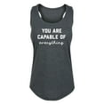 thumbnail image 1 of Instant Message - You Are Capable Of Everything - Ladies Racerback Tank, 1 of 5
