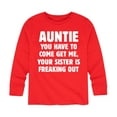 thumbnail image 1 of Instant Message - You Have To Come Get My Auntie - Toddler And Youth Long Sleeve Graphic T-Shirt, 1 of 5