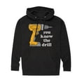 thumbnail image 1 of Instant Message - You Know The Drill - Men's Pullover Hooded Fleece Sweatshirt, 1 of 6