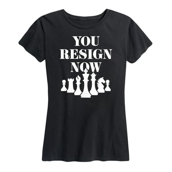 Instant Message - You Resign Now - Women's Short Sleeve Graphic T-Shirt