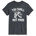 thumbnail image 1 of Instant Message - You Shall Not Pass Short Sleeve Graphic T-Shirt, 1 of 5