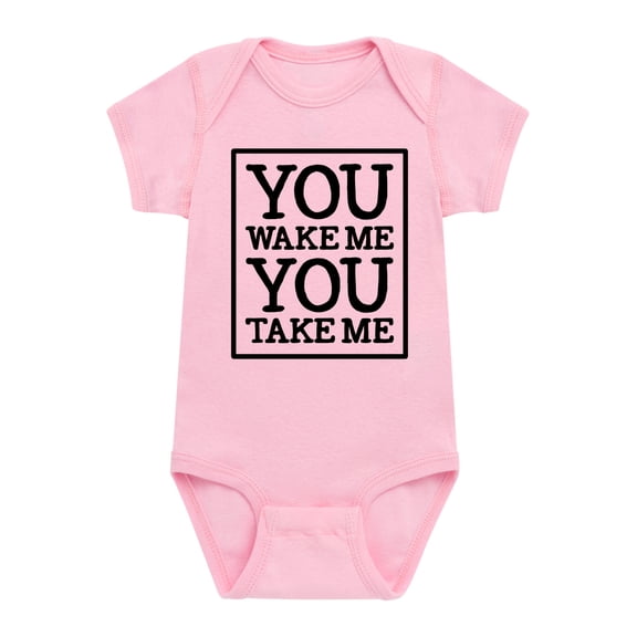 Instant Message - You Wake Me You Take Me - Infant One Piece