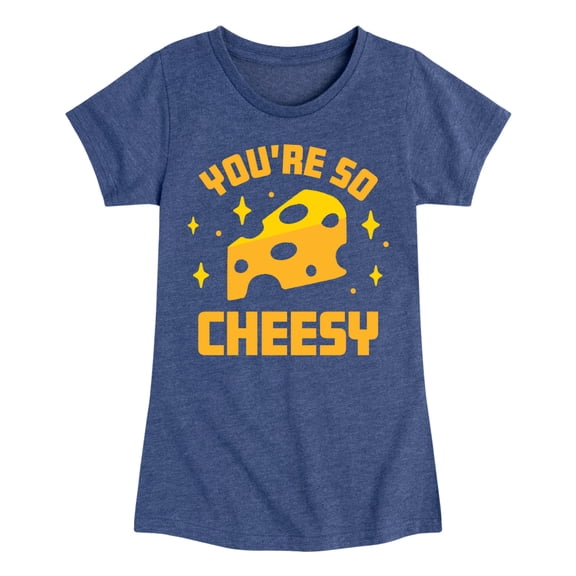 Instant Message - You're So Cheesy - Toddler & Youth Girls Short Sleeve Graphic T-Shirt