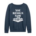 thumbnail image 1 of Instant Message - Your Resign Now - Women's Lightweight French Terry Long Sleeve Shirt, 1 of 5