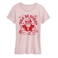 thumbnail image 1 of Instant Message - Yule Be Sorry - Women's Short Sleeve Graphic T-Shirt, 1 of 4