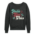 thumbnail image 1 of Instant Message - Yule Got This Christmas - Women's Lightweight French Terry Long Sleeve Shirt, 1 of 6