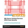 thumbnail image 1 of Instant Microsoft SQL Server Analysis Services 2012 Cube Security, (Paperback), 1 of 1
