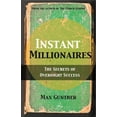 thumbnail image 1 of Instant Millionaires: The Secrets of Overnight Success, (Paperback), 1 of 1