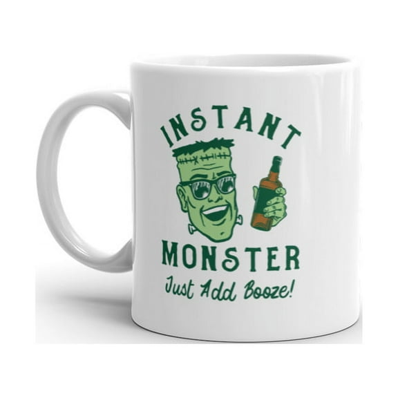 Instant Monster Just Add Booze Mug Funny Frankenstein Drinking Coffee Cup