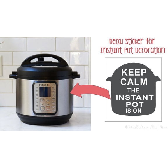 Instant Pot Decal Keep Calm Kitchen Appliance Decor Insta Pot Stickers Glossy Charcoal Gray
