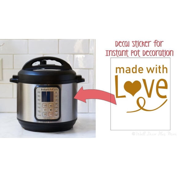 Instant Pot Decal Stickers Made With Love Cooker Kitchen Appliances Glossy Copper