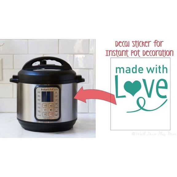 Instant Pot Decal Stickers Made With Love Cooker Kitchen Appliances Glossy Turquoise