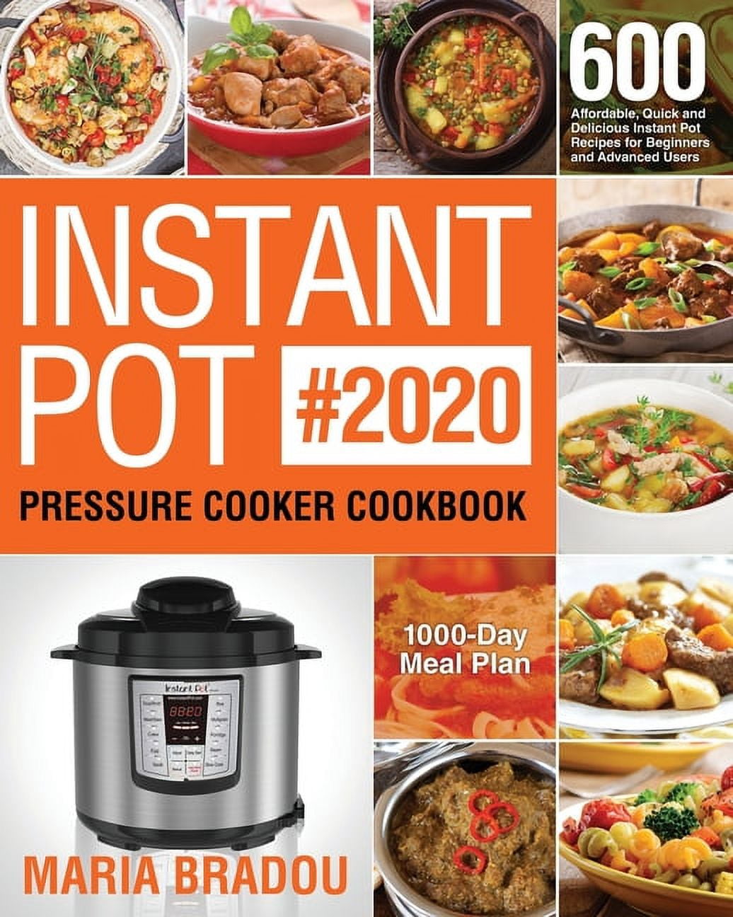MARIA BRADOU Instant Pot Pressure Cooker Cookbook, (Paperback)