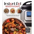 thumbnail image 1 of Pre-Owned Instant Pot Quick & Easy: Super Simple Recipes for Your Electric Pressure Cooker (Hardcover) 1645583880 9781645583882, 1 of 1