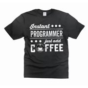 Instant Programmer Just Add Coffee Shirt Funny Programmer Software Engineer Tee