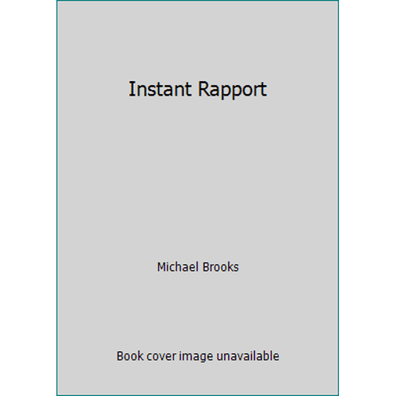 Pre-Owned Instant Rapport (Paperback) 0446391336 9780446391337
