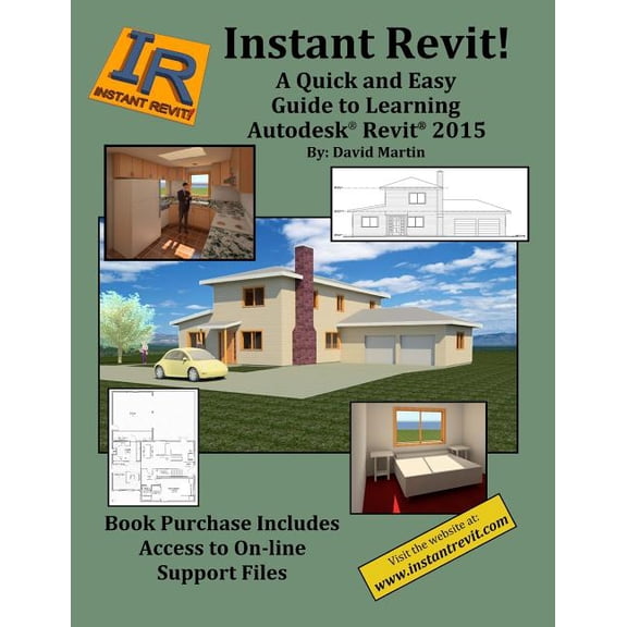 Instant Revit!: A Quick and Easy Guide to Learning Autodesk Revit 2015  Paperback  1501010417 9781501010415 David Martin