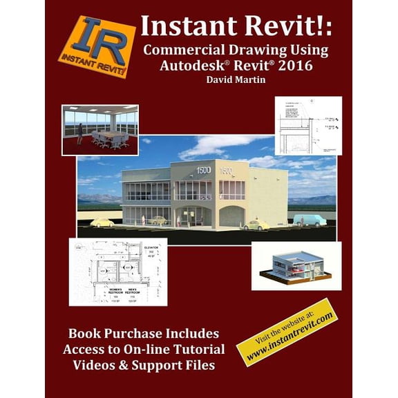 Instant Revit!: Commercial Drawing Using Autodesk(r) Revit(r) 2016