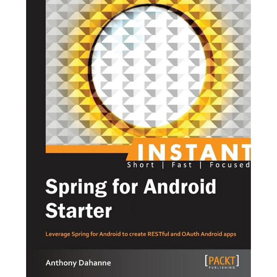 Instant Spring for Android Starter, (Paperback)