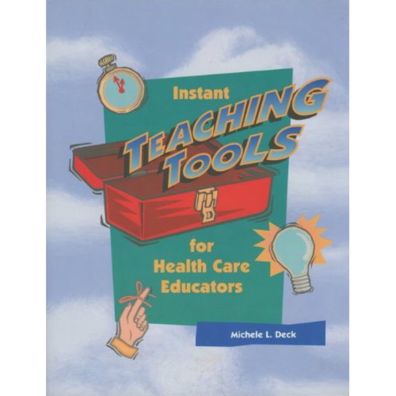 Pre-Owned Instant Teaching Tools for Health Care Educators (Paperback) 0815123795 9780815123798