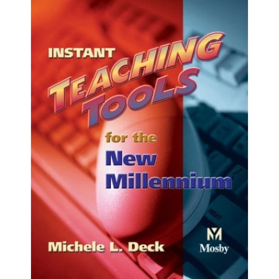 Pre-Owned Instant Teaching Tools for the New Millennium (Paperback) by Michele L Deck