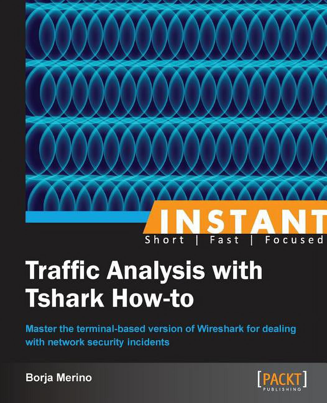 Instant Traffic Analysis with Tshark How-to, (Paperback) - Walmart.com