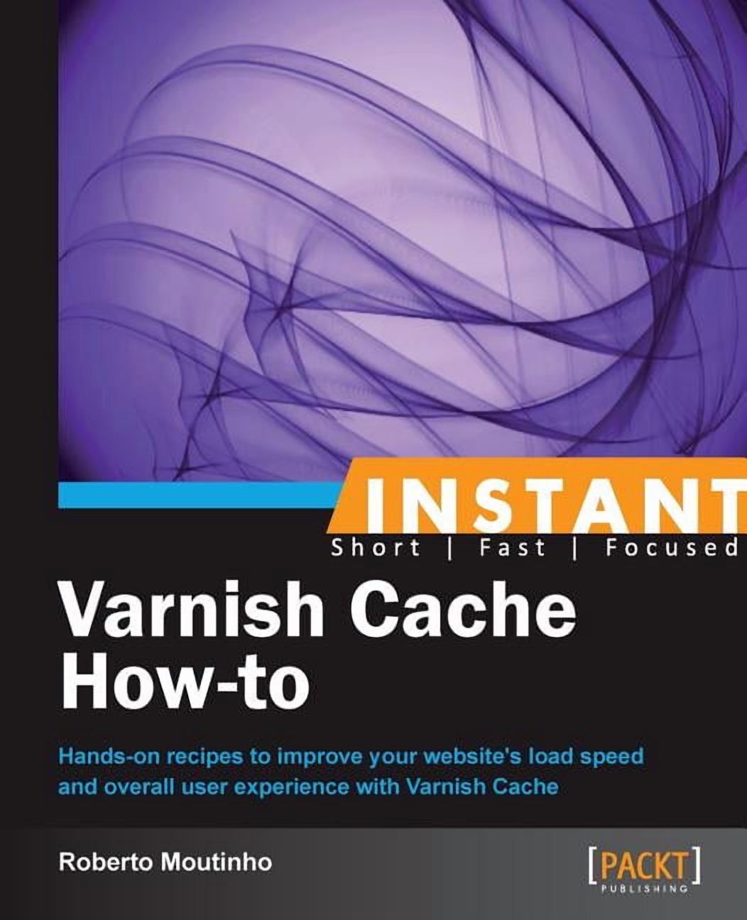 Instant Varnish Cache How-to (Paperback)