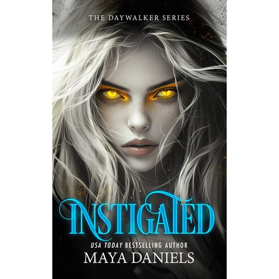 Daywalker Instigated: A Vampire Urban Fantasy Series, Book 3, (Paperback)