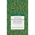 thumbnail image 1 of Instilling Religion in Greek and Turkish Nationalism: A "Sacred Synthesis", (Hardcover), 1 of 1