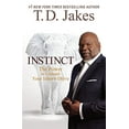 thumbnail image 1 of Pre-Owned Instinct: The Power to Unleash Your Inborn Drive (Paperback) 1455554057 9781455554058, 1 of 1