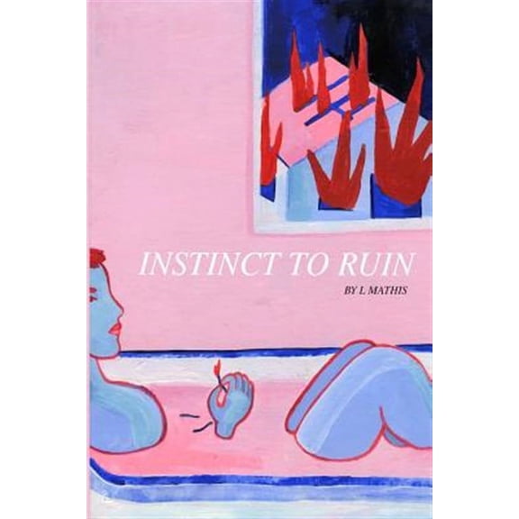 Instinct to Ruin (Paperback)