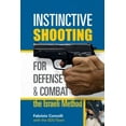 thumbnail image 1 of Instinctive Shooting for Defense and Combat: The Israeli Method: The Israeli Method (Paperback), 1 of 1