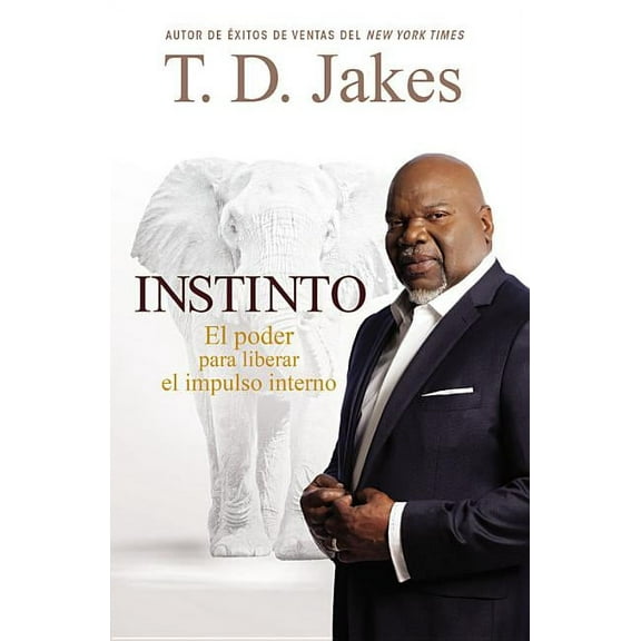 Instinto: El Poder para Liberar el Impulso Interno, (Paperback)