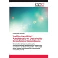 thumbnail image 1 of Institucionalidad Ambiental y el Desarrollo Económico Colombiano (Paperback), 1 of 1