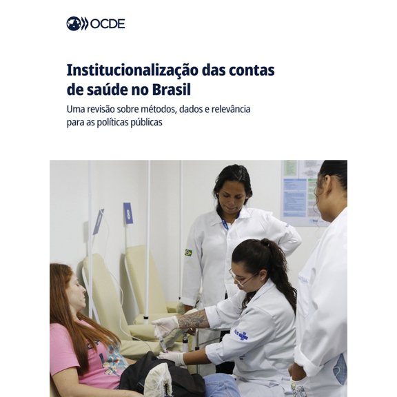 Institucionalizao das contas de sade no Brasil, (Paperback)