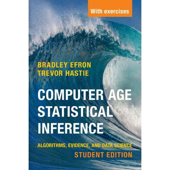 Institute of Mathematical Statistics Mon Computer Age Statistical Inference, Student Edition, Book 6, (Paperback)