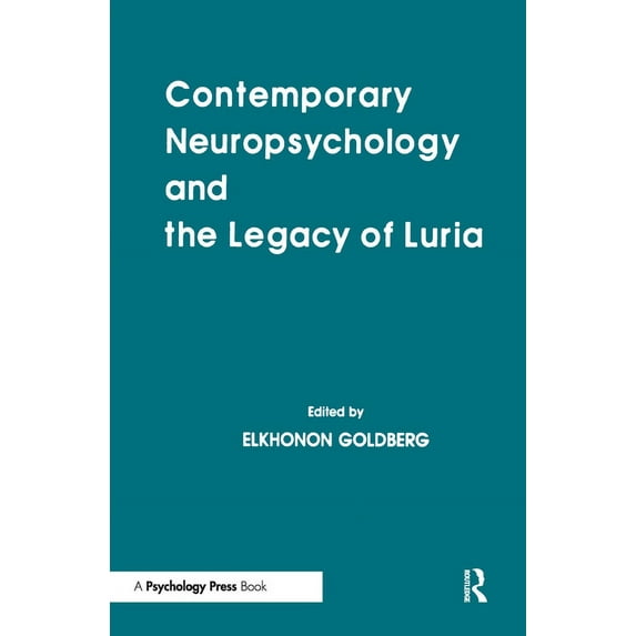 Institute for Research in Behavioral Neu Contemporary Neuropsychology and the Legacy of Luria, (Hardcover)