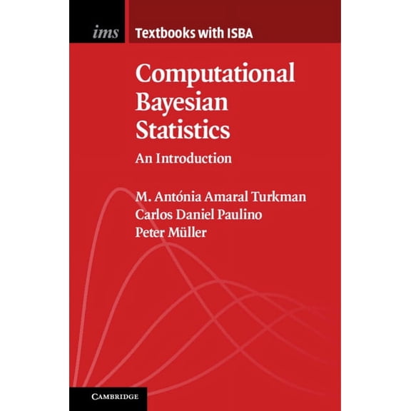Institute of Mathematical Statistics Tex Computational Bayesian Statistics, Book 11, (Hardcover)