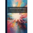 thumbnail image 1 of Institutes Of Physics, (Paperback), 1 of 1