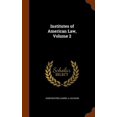 thumbnail image 1 of Institutes of American Law, Volume 2 (Hardcover), 1 of 1