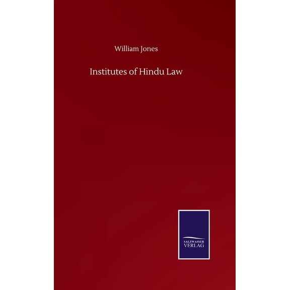 Institutes of Hindu Law Hardcover 3846058890 9783846058893 William Jones