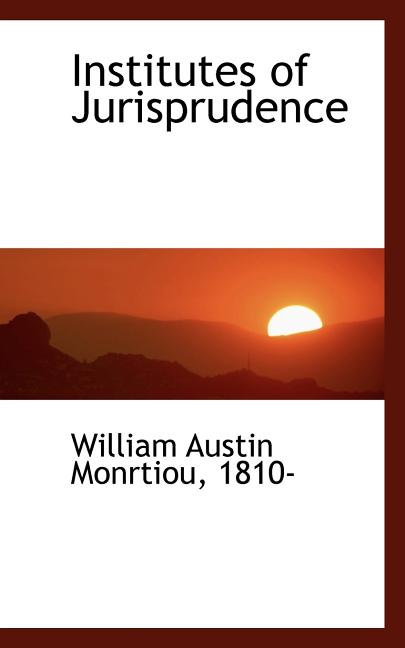 Institutes of Jurisprudence (Paperback)