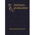 thumbnail image 1 of Institutes of education (Paperback), 1 of 1