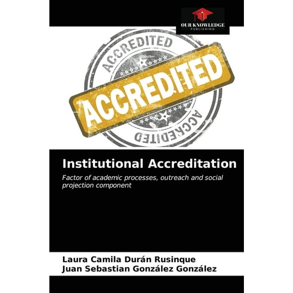 Institutional Accreditation (Paperback)